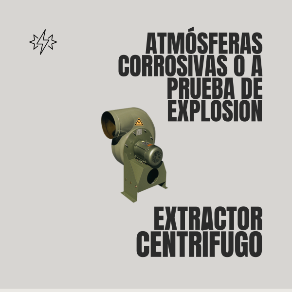 Extractor Atmósferas Corrosivas